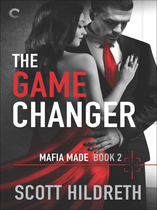 Title details for The Game Changer by Scott Hildreth - Available